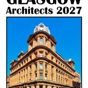 Glasgow Architects 2027 A4 Calendar